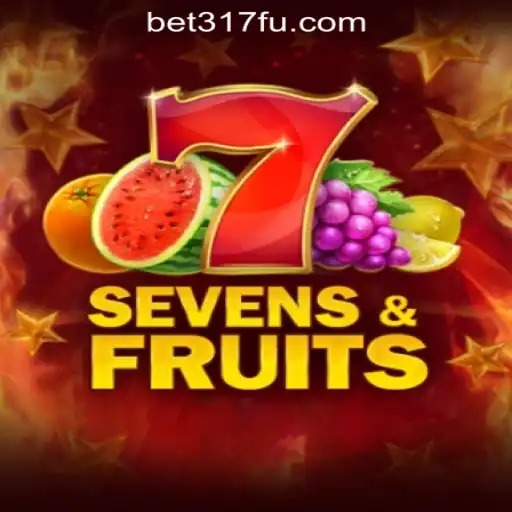Discover the Exciting World of SevensFruits: A Leading Slot Game by Bet317 Oficial Slots Brasil #1